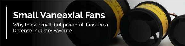 Small Vaneaxial Fans Blog